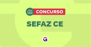 300 vagas na Sefaz CE: inscrições&hellip;