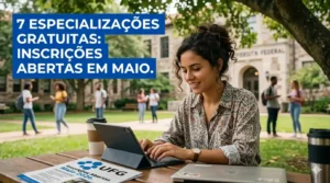 7 especializações gratuitas com inscrições abertas&hellip;