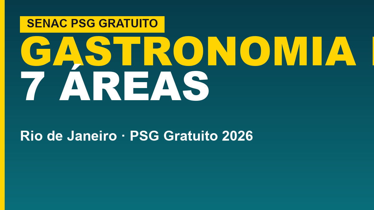 Senac RJ: cursos gratuitos de gastronomia pelo PSG | Como se inscrever