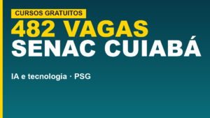 Senac Cuiabá: 482 vagas em cursos&hellip;