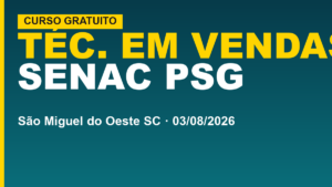 Técnico em Vendas no Senac: PSG&hellip;