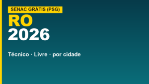 Cursos Senac gratuitos em Rondônia 2026:&hellip;