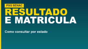 PSG Senac: como consultar o resultado…