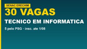 Senac Erechim abre Técnico em Informática&hellip;