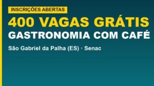 Senac-ES abre 400 vagas grátis em…