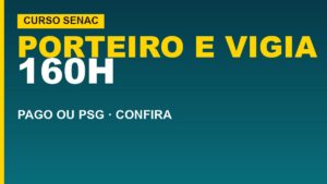 Senac qualifica Porteiro e Vigia; veja&hellip;
