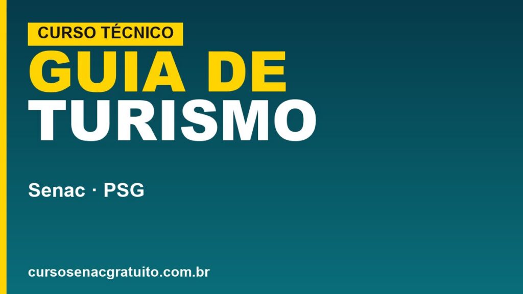 Senac forma Guia de Turismo: carga horária e…