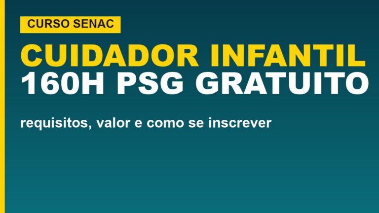 Cuidador Infantil no Senac: 160h, PSG&hellip;